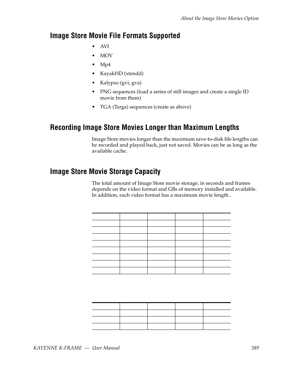 Image store movie file formats supported, Image store movie storage capacity | Grass Valley Kayenne K-Frame v.7.0 User Manual | Page 389 / 460