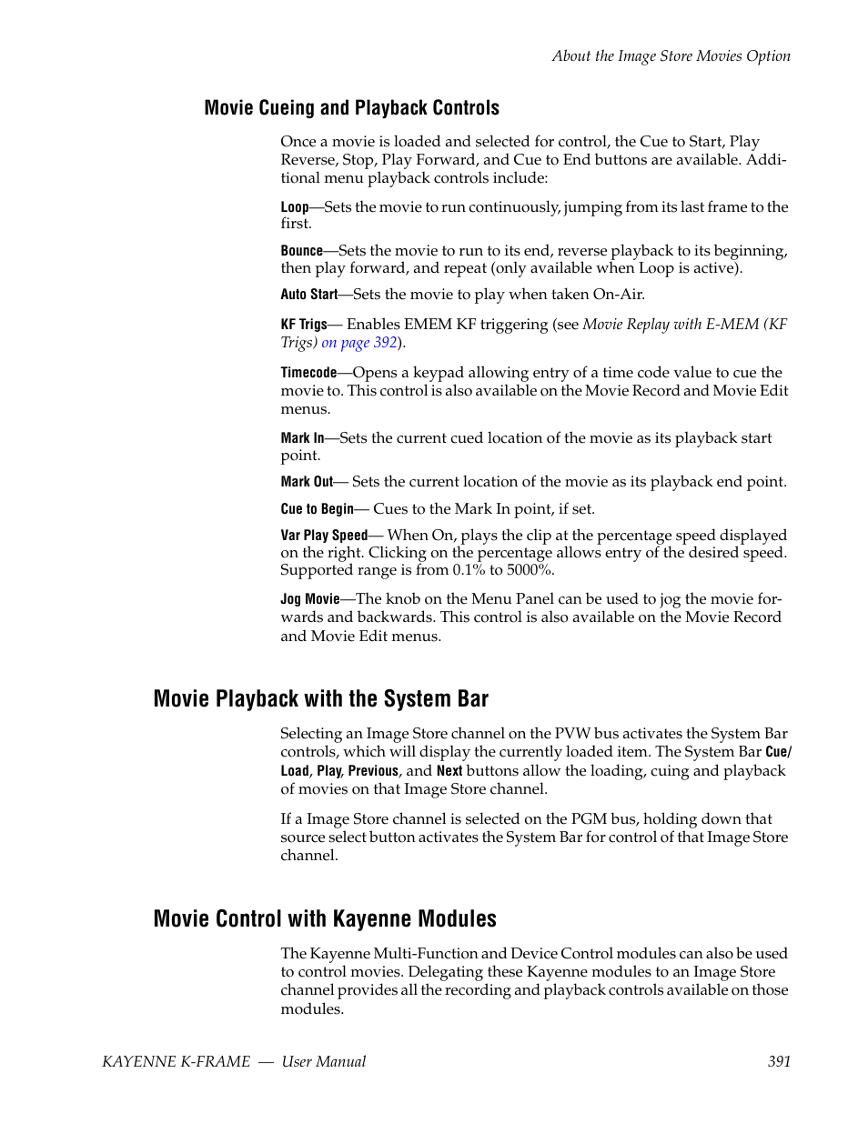 Movie cueing and playback controls, Movie playback with the system bar, Movie control with kayenne modules | Grass Valley Kayenne K-Frame v.7.0 User Manual | Page 391 / 460