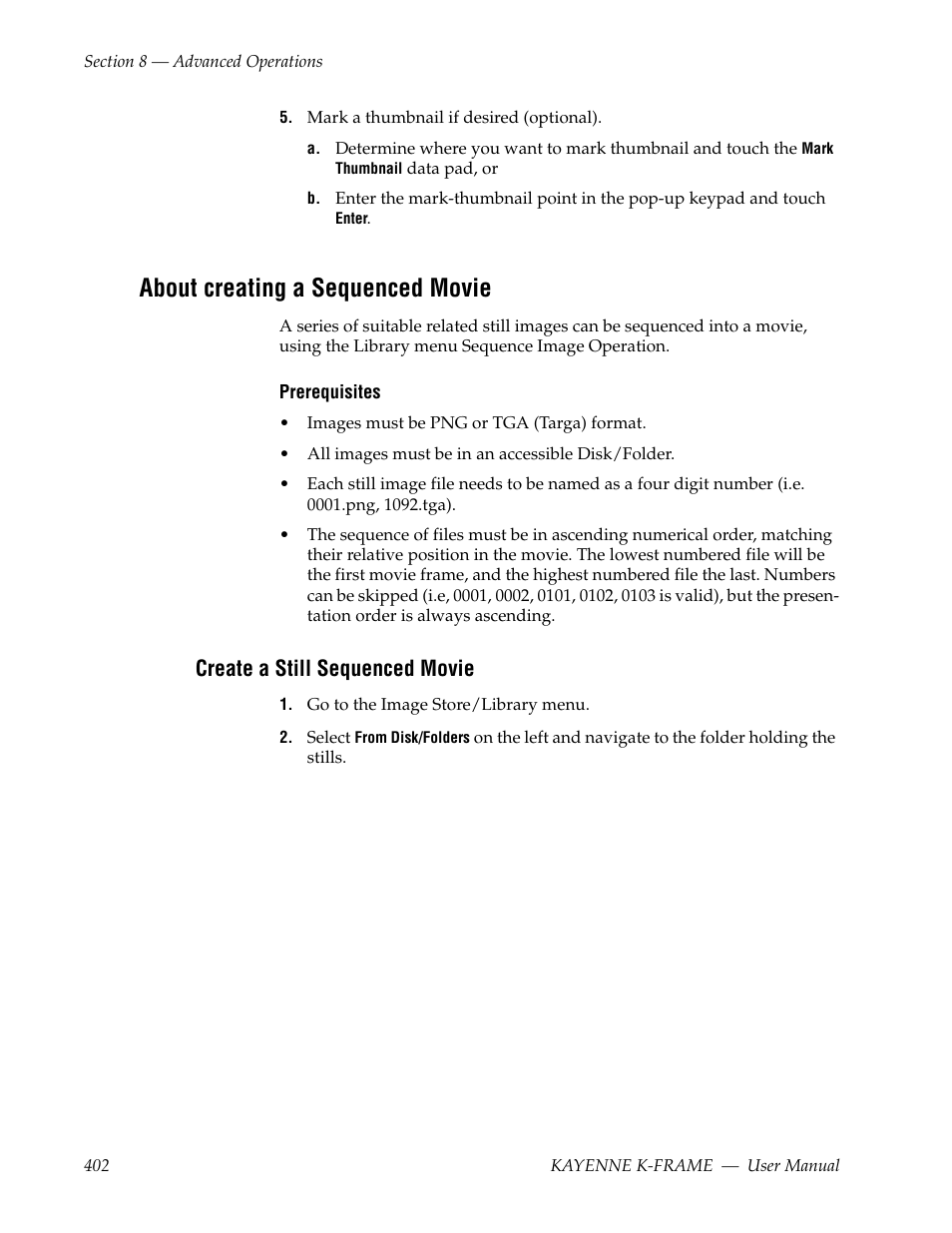 About creating a sequenced movie, Create a still sequenced movie | Grass Valley Kayenne K-Frame v.7.0 User Manual | Page 402 / 460