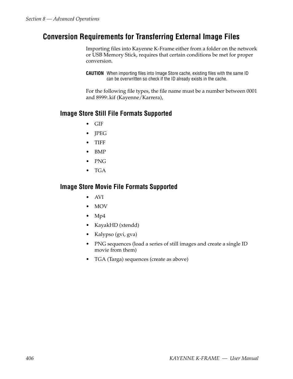 Image store still file formats supported, Image store movie file formats supported | Grass Valley Kayenne K-Frame v.7.0 User Manual | Page 406 / 460