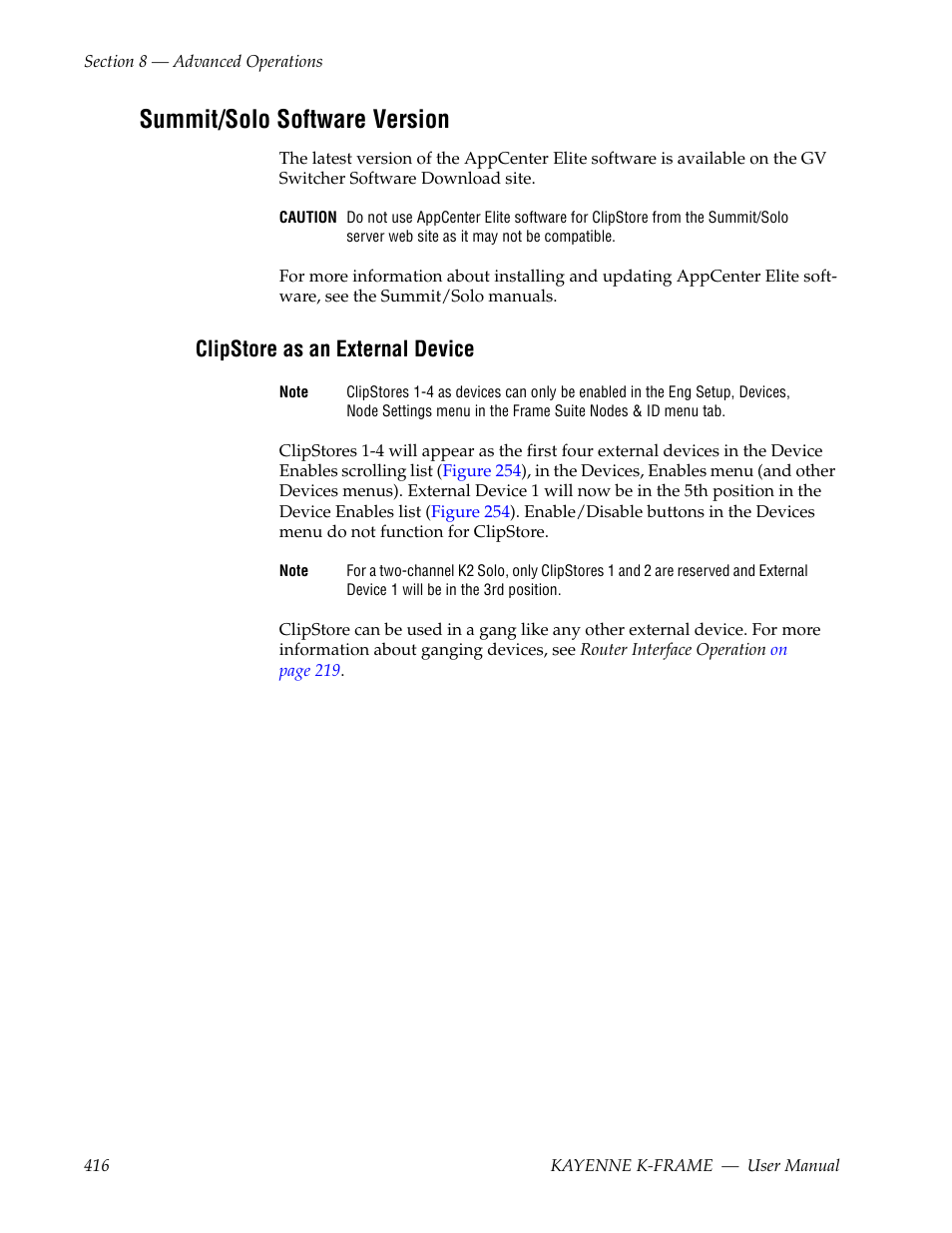 Summit/solo software version, Clipstore as an external device | Grass Valley Kayenne K-Frame v.7.0 User Manual | Page 416 / 460