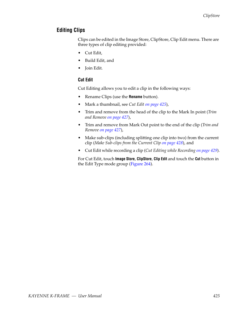 Editing clips | Grass Valley Kayenne K-Frame v.7.0 User Manual | Page 425 / 460