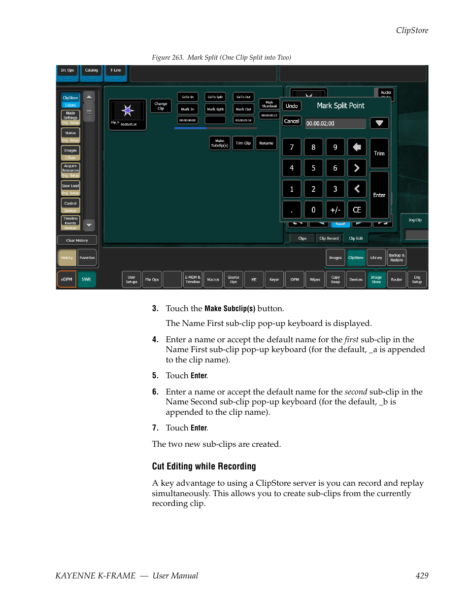 Cut editing while recording, Button, Figure 263 | Grass Valley Kayenne K-Frame v.7.0 User Manual | Page 429 / 460