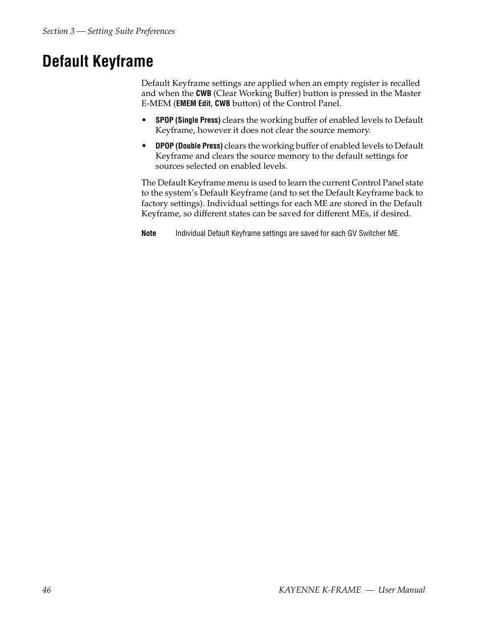Default keyframe | Grass Valley Kayenne K-Frame v.7.0 User Manual | Page 46 / 460