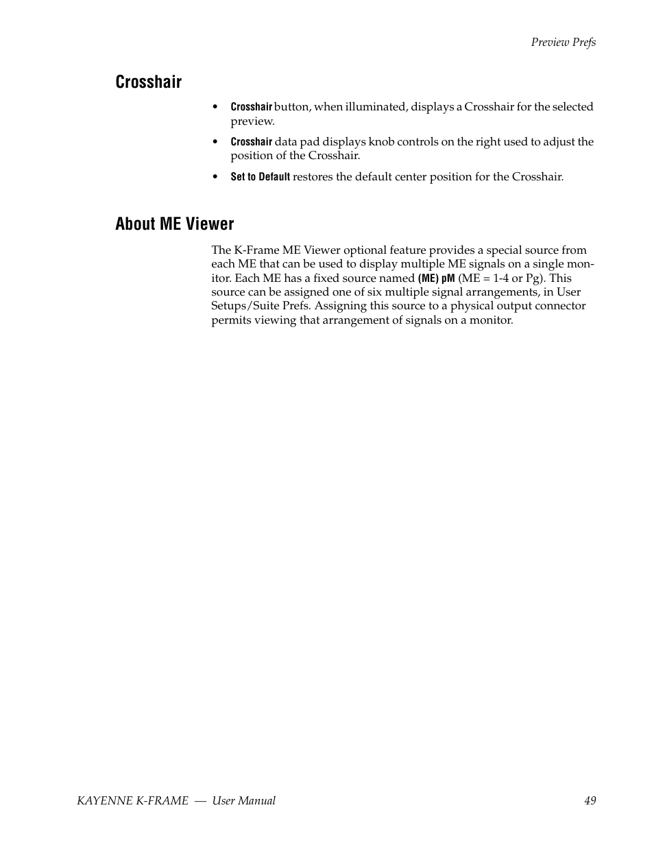 Crosshair, About me viewer | Grass Valley Kayenne K-Frame v.7.0 User Manual | Page 49 / 460