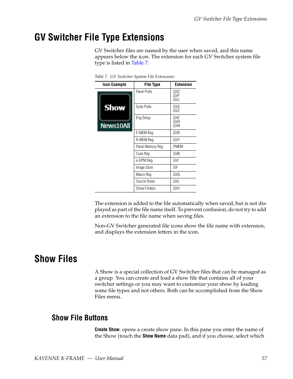 Gv switcher file type extensions, Show files, Show file buttons | Grass Valley Kayenne K-Frame v.7.0 User Manual | Page 57 / 460