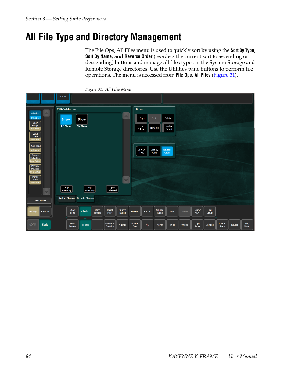 All file type and directory management | Grass Valley Kayenne K-Frame v.7.0 User Manual | Page 64 / 460