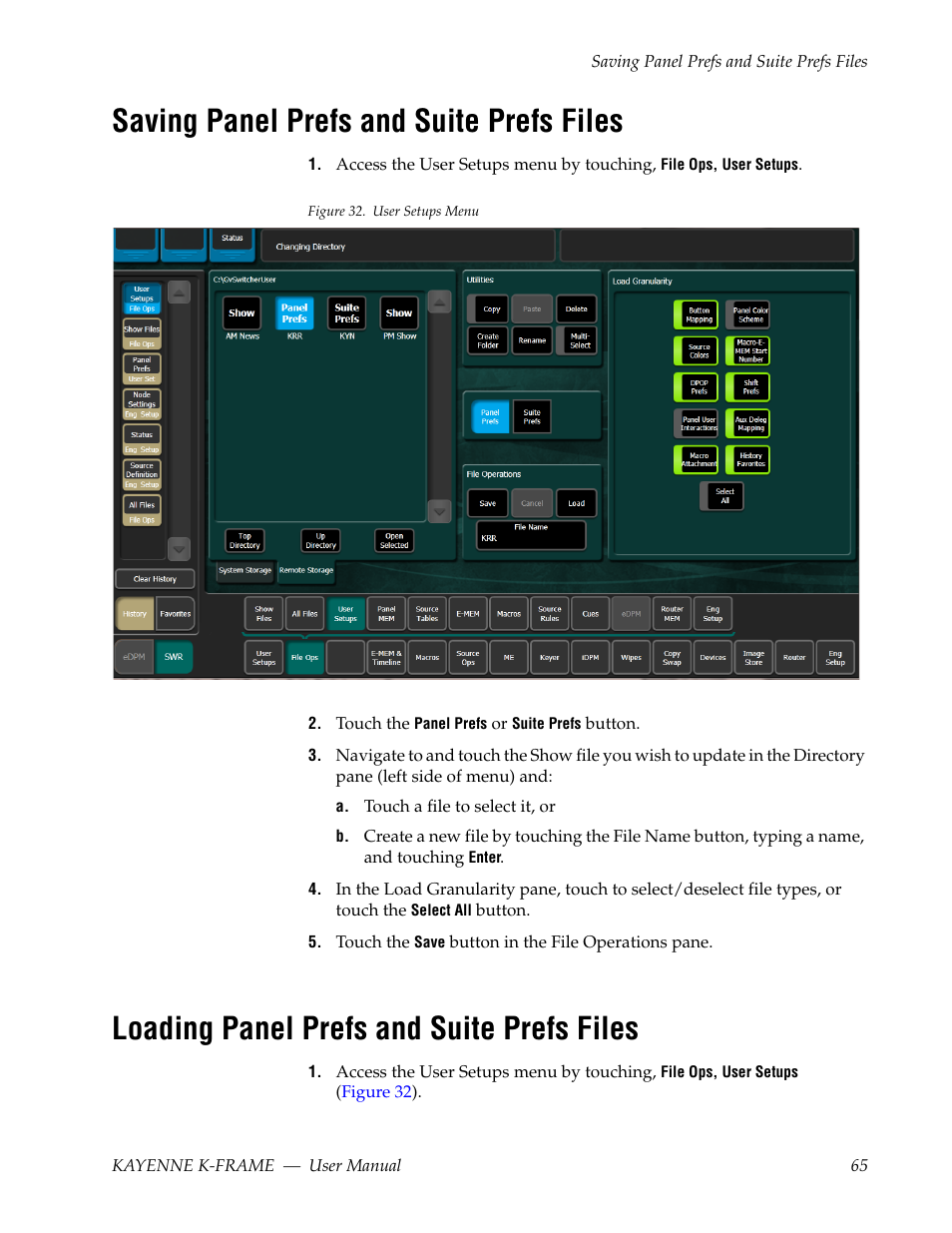 Saving panel prefs and suite prefs files, Loading panel prefs and suite prefs files | Grass Valley Kayenne K-Frame v.7.0 User Manual | Page 65 / 460