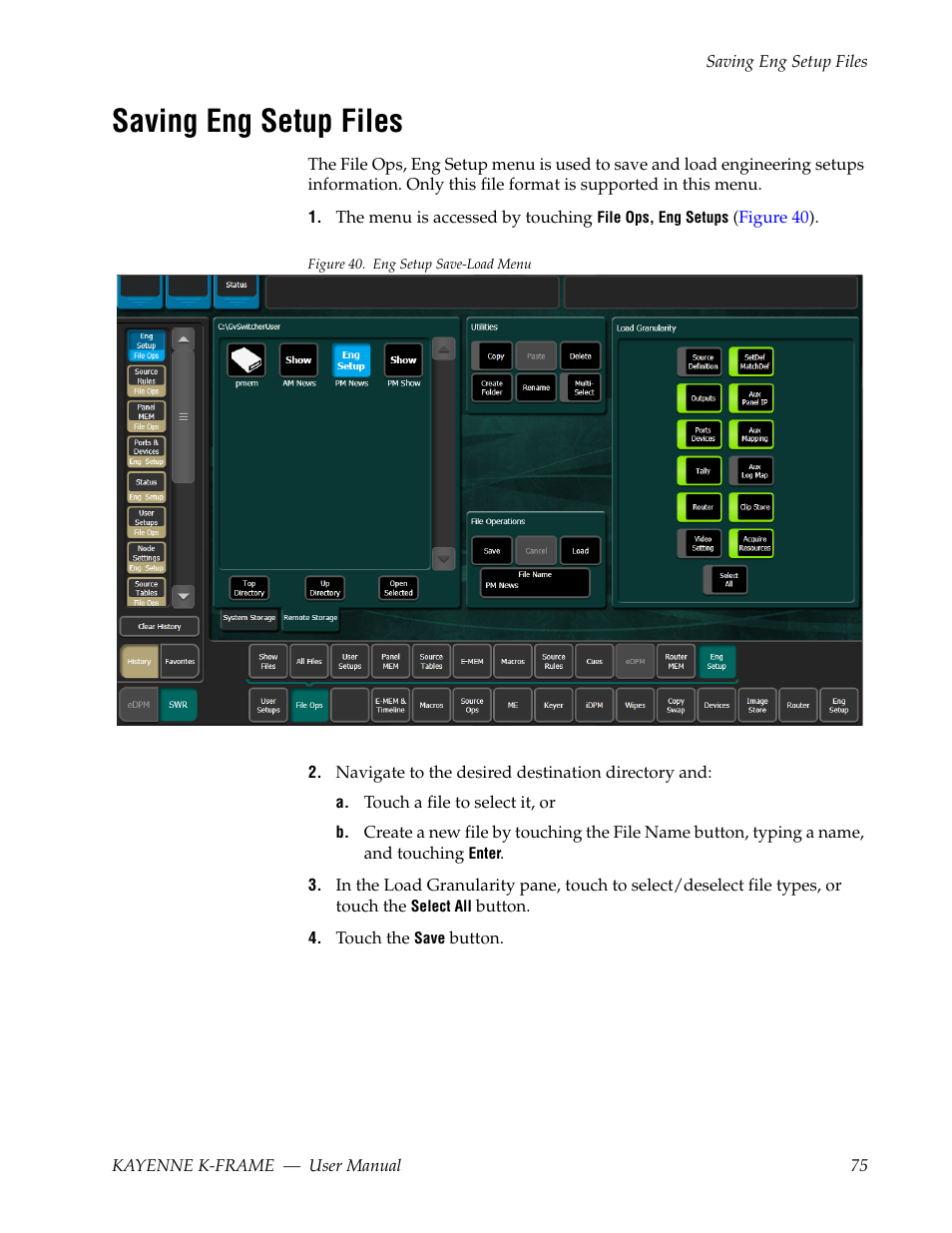 Saving eng setup files | Grass Valley Kayenne K-Frame v.7.0 User Manual | Page 75 / 460