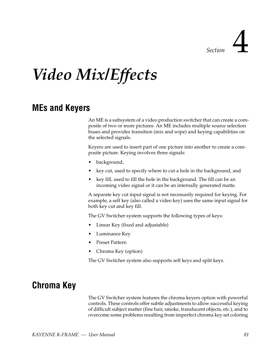 Video mix/effects, Mes and keyers, Chroma key | Section 4 — video mix/effects | Grass Valley Kayenne K-Frame v.7.0 User Manual | Page 81 / 460