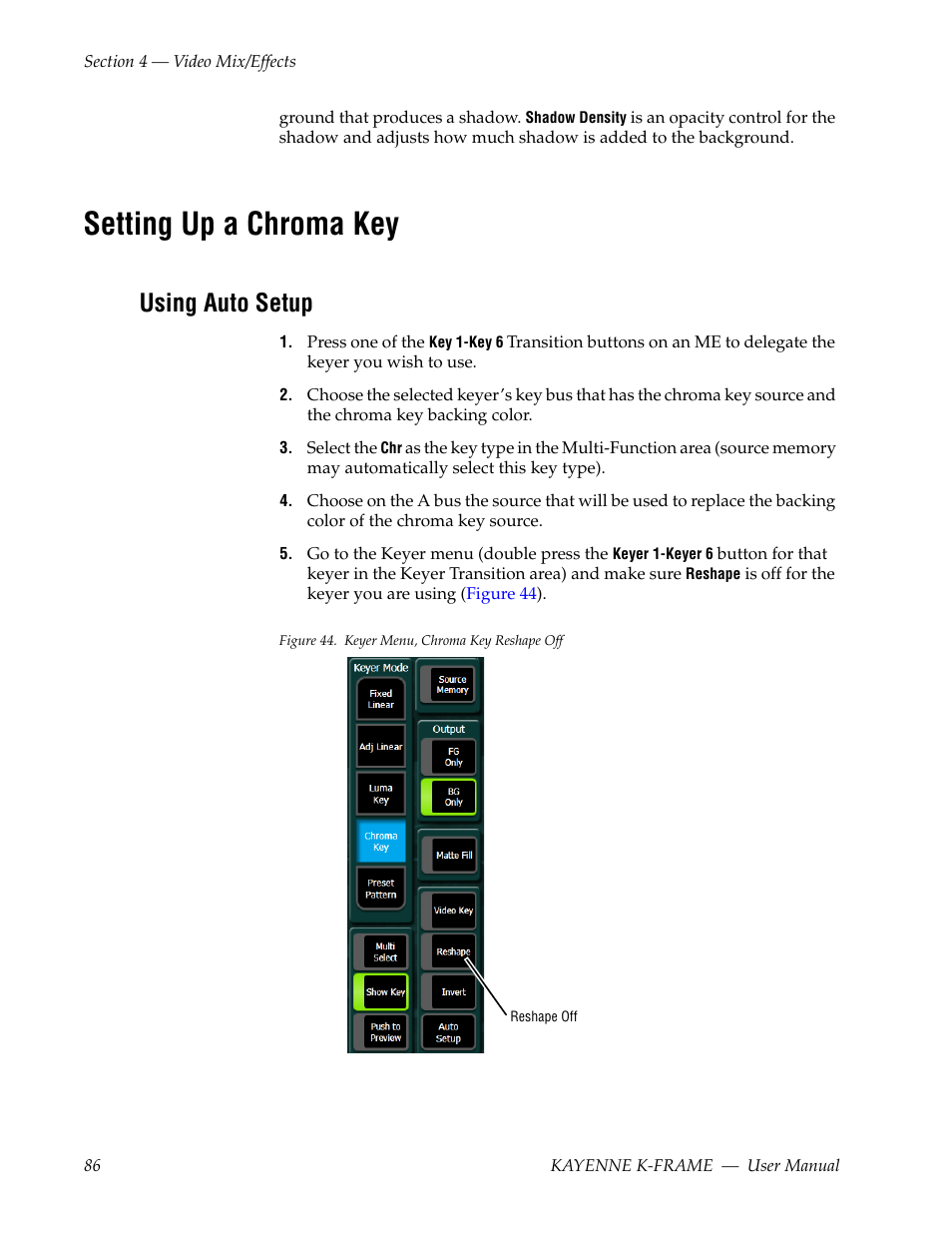 Setting up a chroma key, Using auto setup | Grass Valley Kayenne K-Frame v.7.0 User Manual | Page 86 / 460
