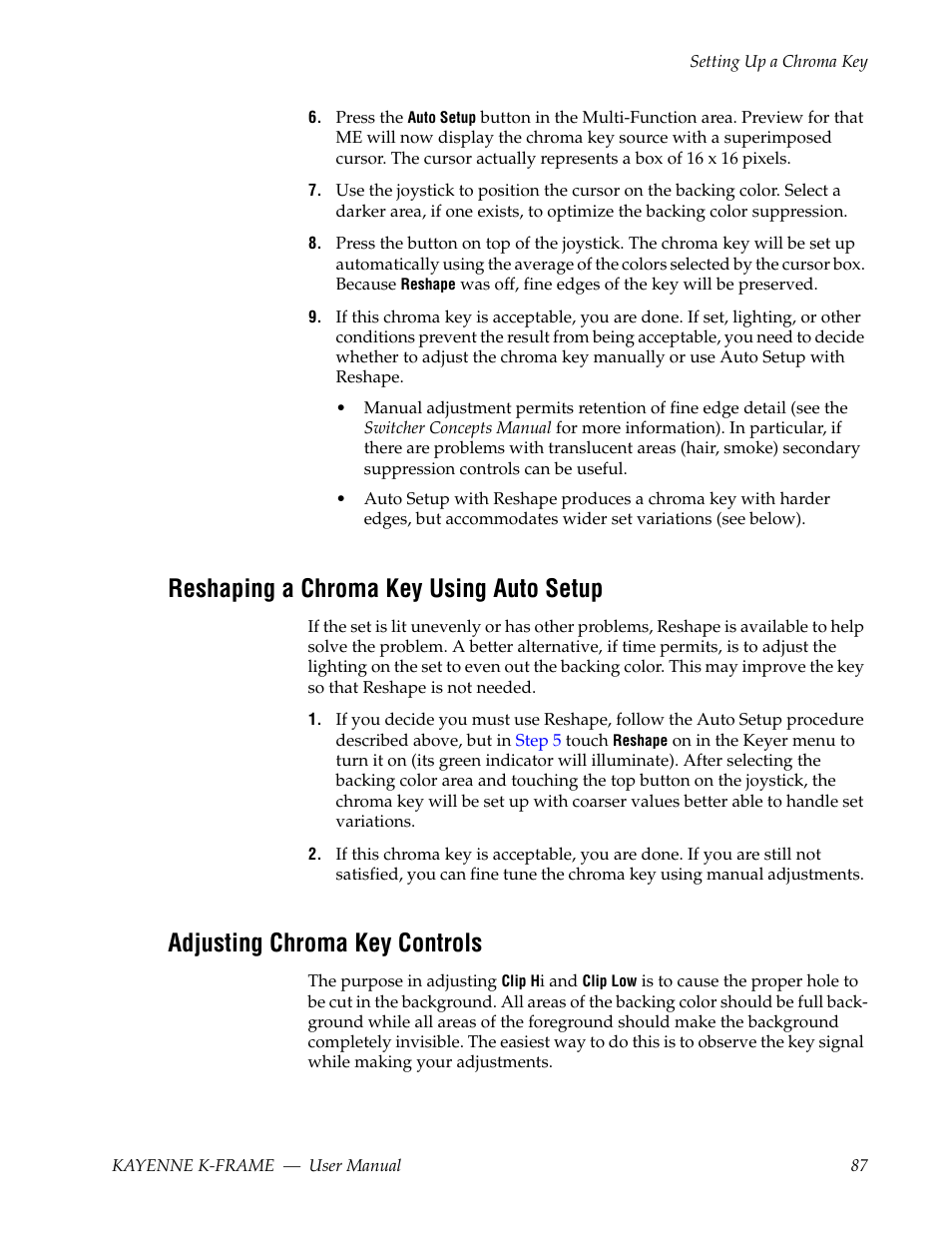 Reshaping a chroma key using auto setup, Adjusting chroma key controls | Grass Valley Kayenne K-Frame v.7.0 User Manual | Page 87 / 460