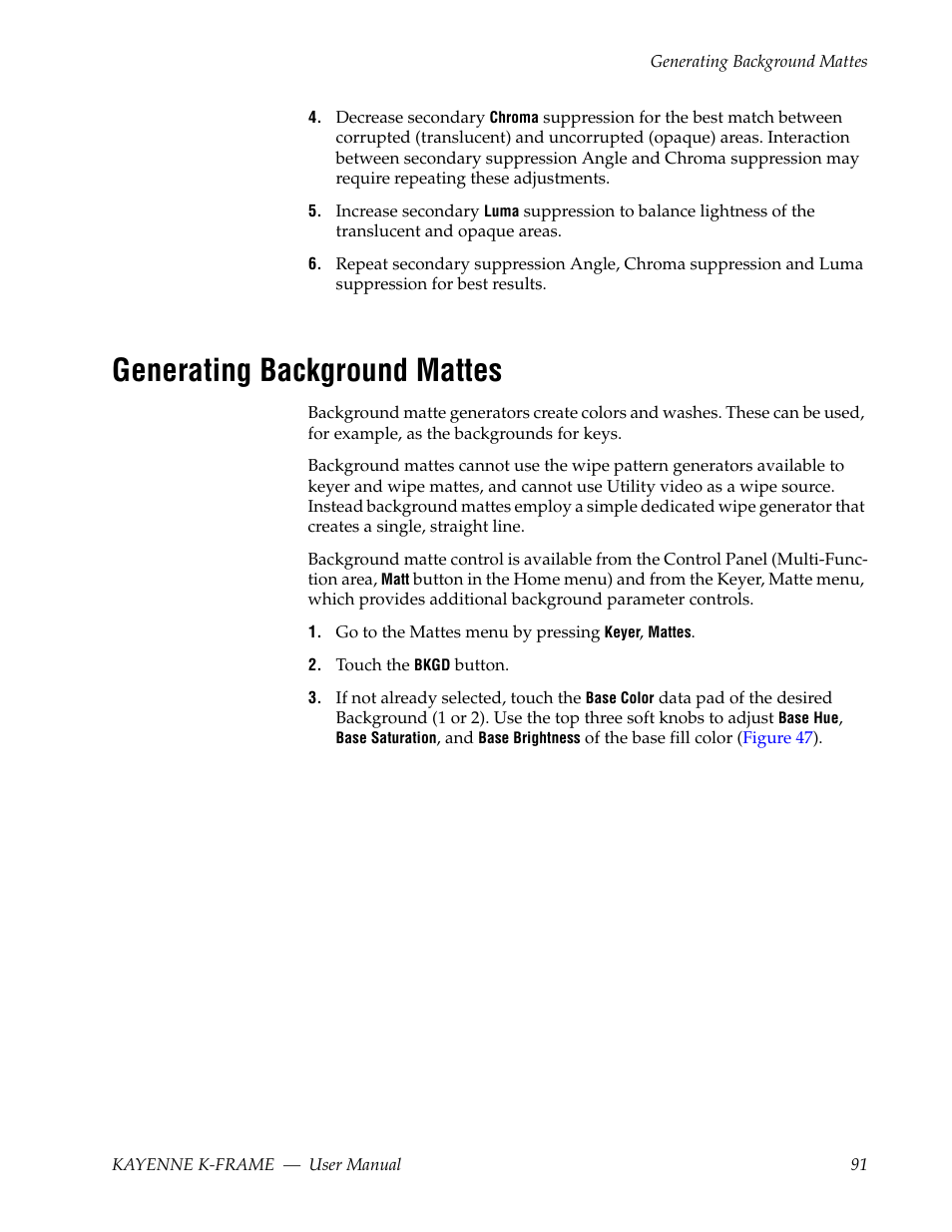 Generating background mattes | Grass Valley Kayenne K-Frame v.7.0 User Manual | Page 91 / 460