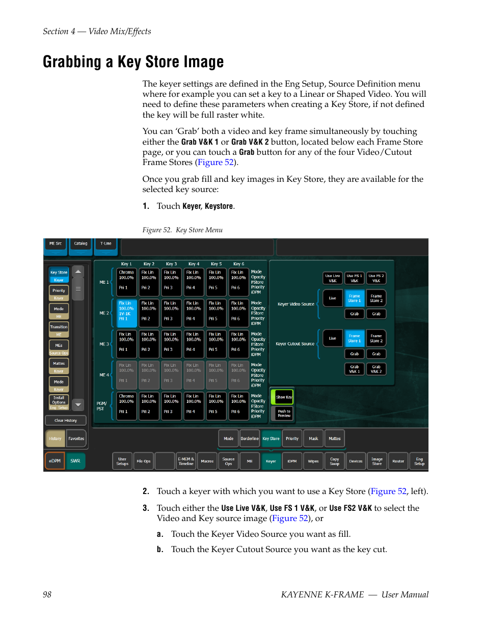 Grabbing a key store image | Grass Valley Kayenne K-Frame v.7.0 User Manual | Page 98 / 460