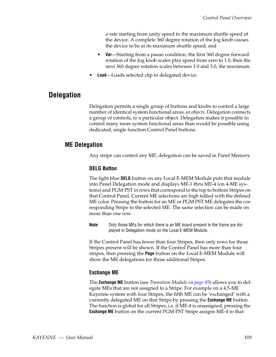 Delegation, Me delegation, Exchange me | Grass Valley Kayenne v.3.0 User Manual | Page 109 / 480