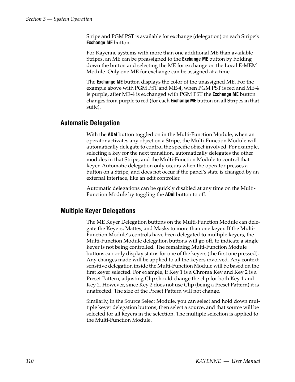 Automatic delegation, Multiple keyer delegations | Grass Valley Kayenne v.3.0 User Manual | Page 110 / 480
