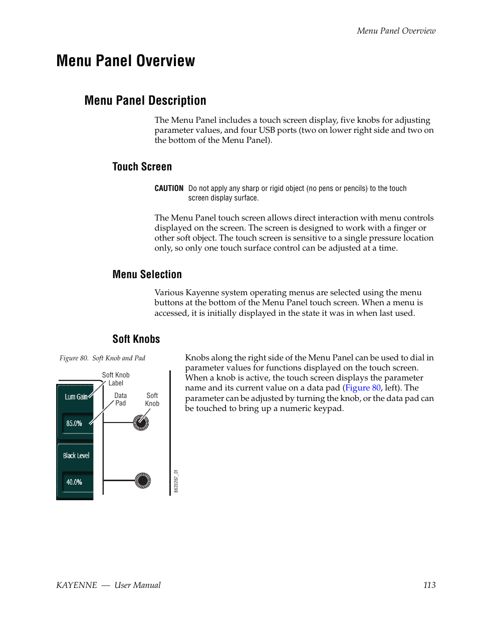 Menu panel overview, Menu panel description, Touch screen | Menu selection, Soft knobs | Grass Valley Kayenne v.3.0 User Manual | Page 113 / 480