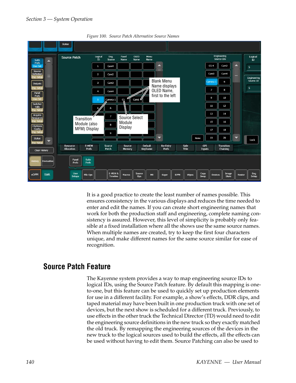 Source patch feature, Figure 100 | Grass Valley Kayenne v.3.0 User Manual | Page 140 / 480