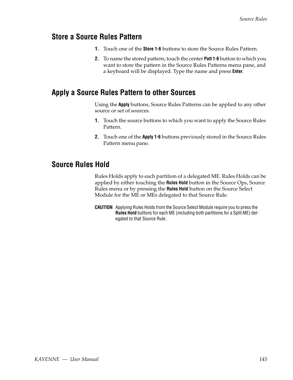 Store a source rules pattern, Apply a source rules pattern to other sources, Source rules hold | Grass Valley Kayenne v.3.0 User Manual | Page 145 / 480