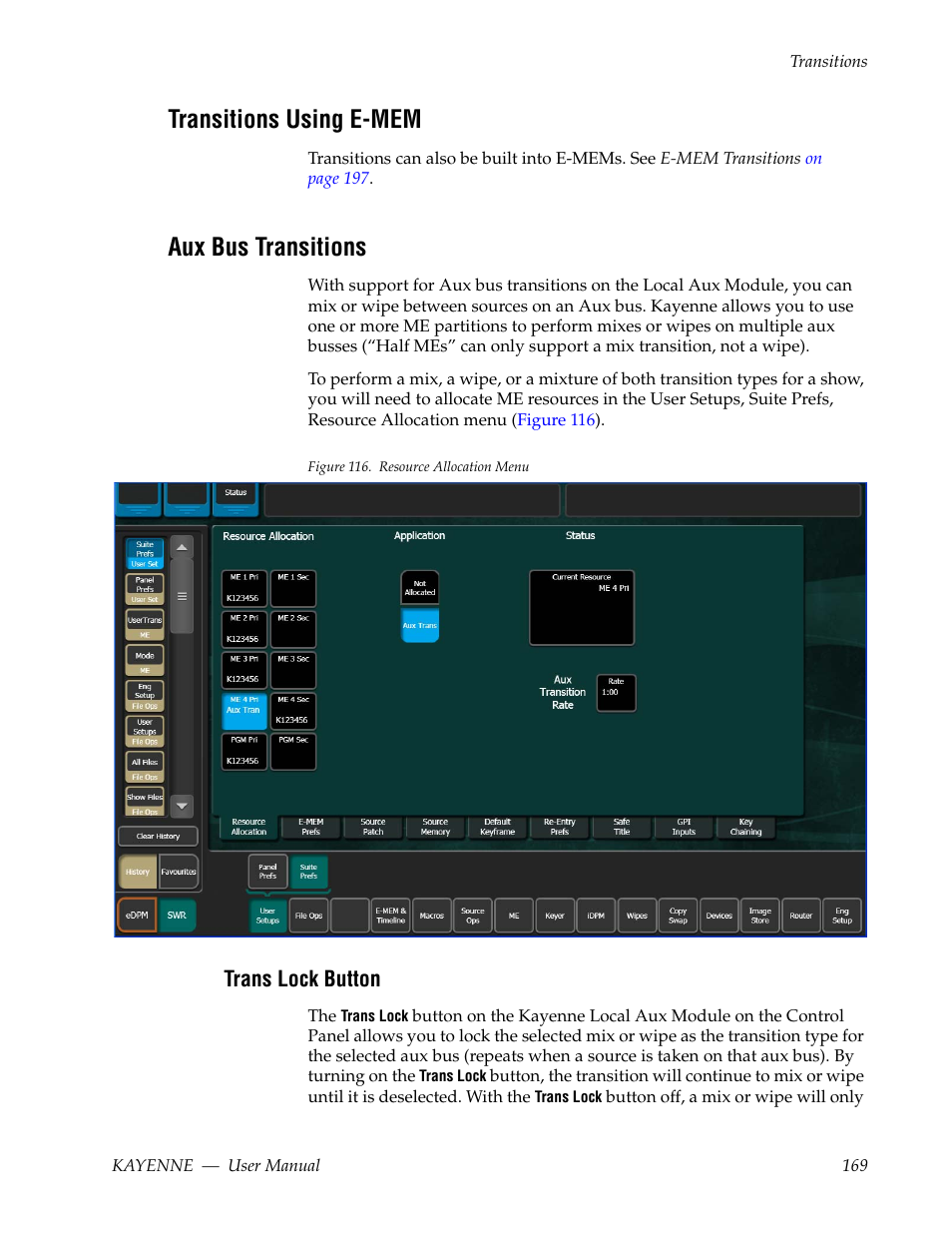 Transitions using e-mem, Aux bus transitions, Trans lock button | Grass Valley Kayenne v.3.0 User Manual | Page 169 / 480