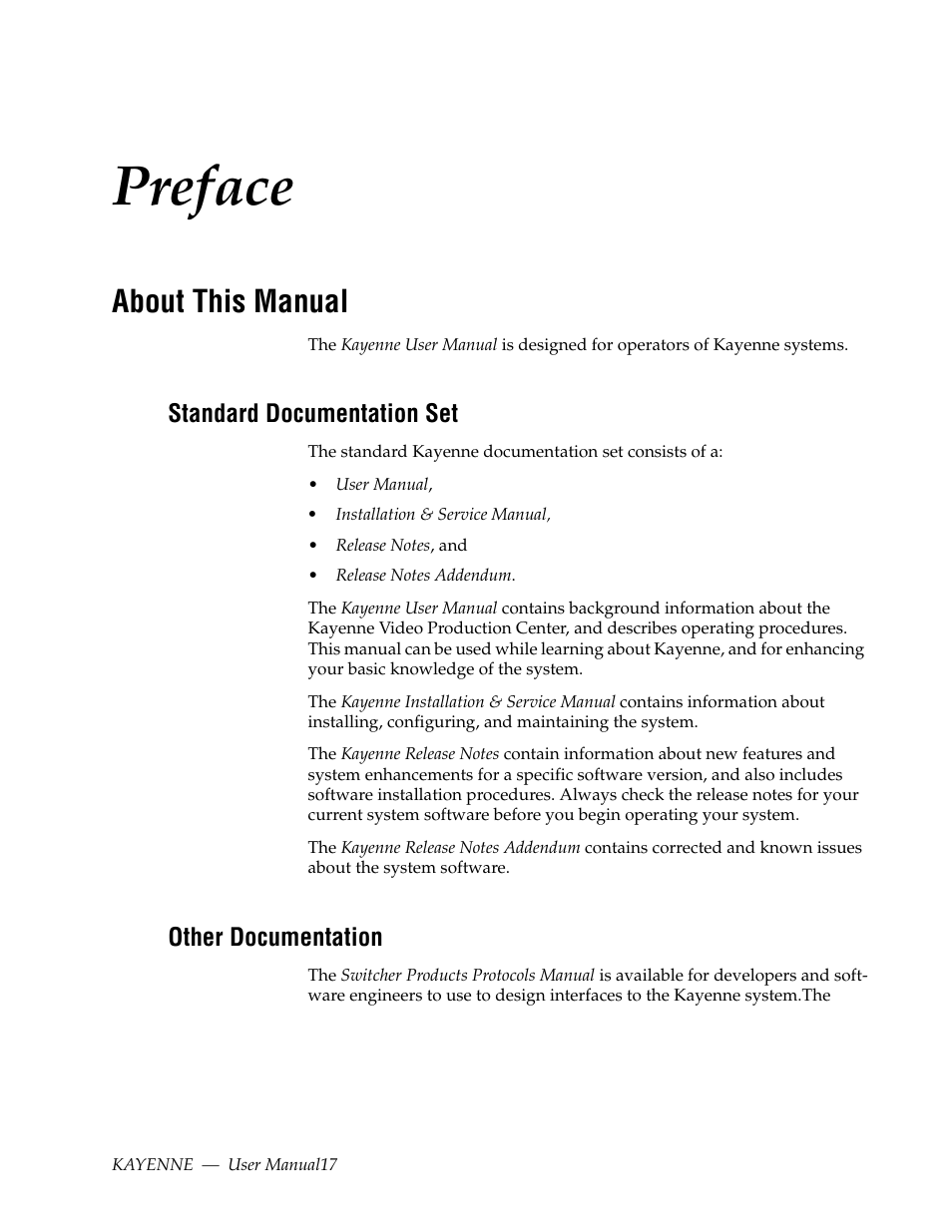 Preface, About this manual, Standard documentation set | Other documentation | Grass Valley Kayenne v.3.0 User Manual | Page 17 / 480