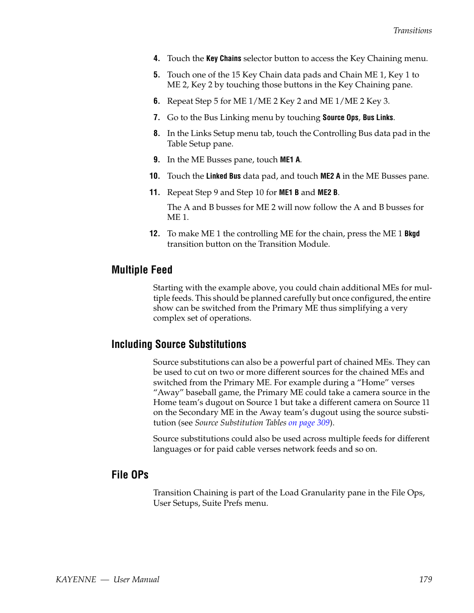 Multiple feed, Including source substitutions, File ops | Grass Valley Kayenne v.3.0 User Manual | Page 179 / 480