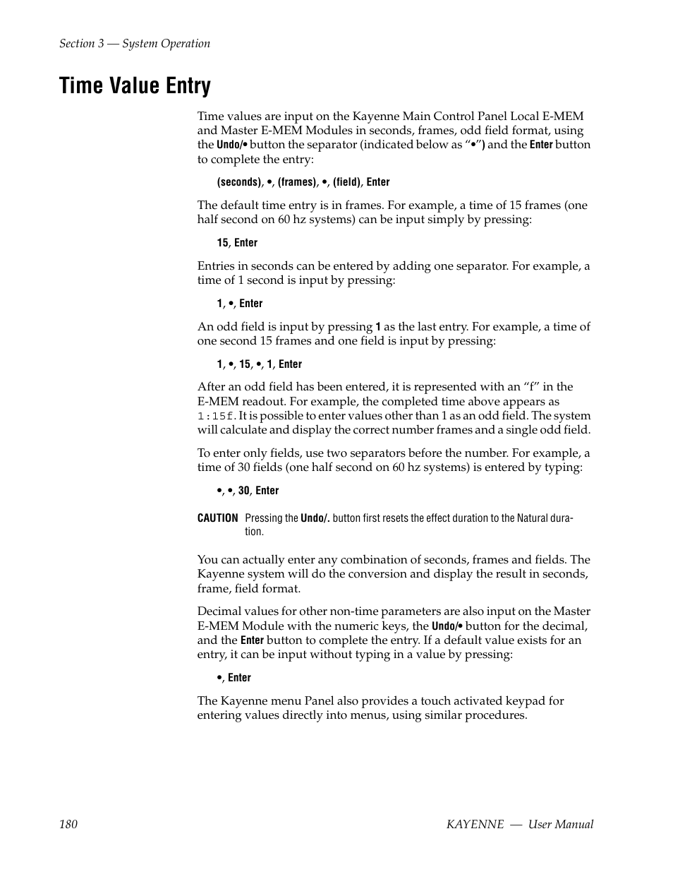 Time value entry | Grass Valley Kayenne v.3.0 User Manual | Page 180 / 480