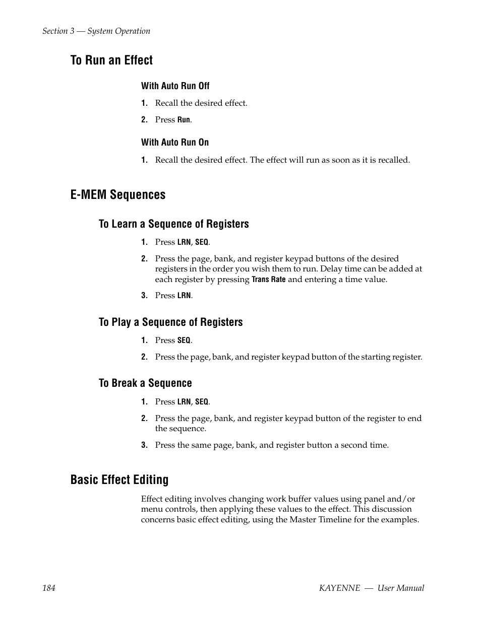 To run an effect, E-mem sequences, To learn a sequence of registers | To play a sequence of registers, To break a sequence, Basic effect editing | Grass Valley Kayenne v.3.0 User Manual | Page 184 / 480