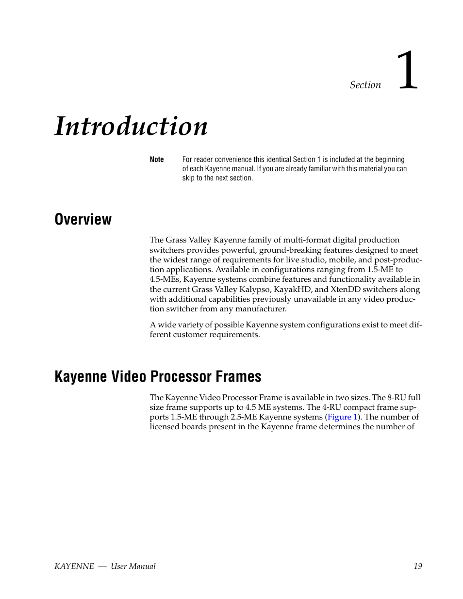 Introduction, Overview, Kayenne video processor frames | Section 1 — introduction | Grass Valley Kayenne v.3.0 User Manual | Page 19 / 480
