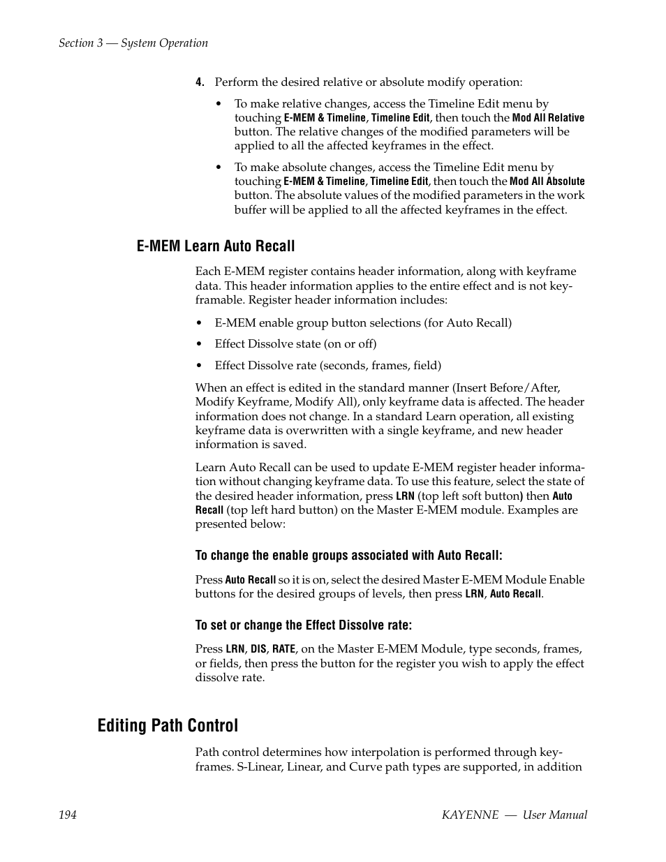 E-mem learn auto recall, Editing path control | Grass Valley Kayenne v.3.0 User Manual | Page 194 / 480