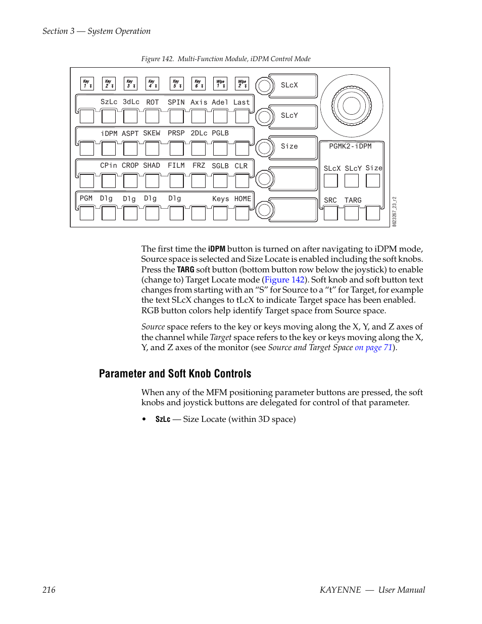 Parameter and soft knob controls, Mode, Figure 142 | The first time the, Size locate (within 3d space) | Grass Valley Kayenne v.3.0 User Manual | Page 216 / 480