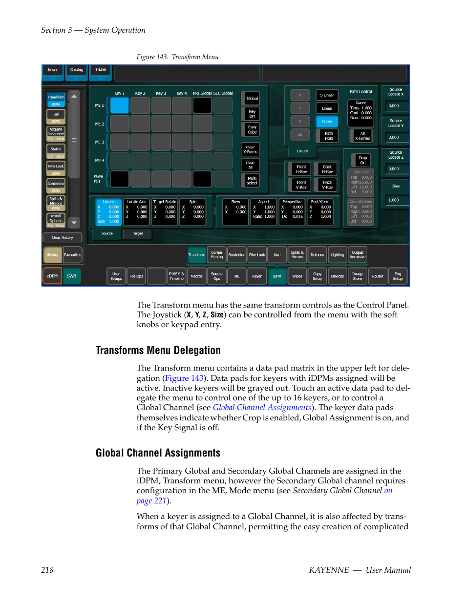 Transforms menu delegation, Global channel assignments, Figure 143 | Grass Valley Kayenne v.3.0 User Manual | Page 218 / 480