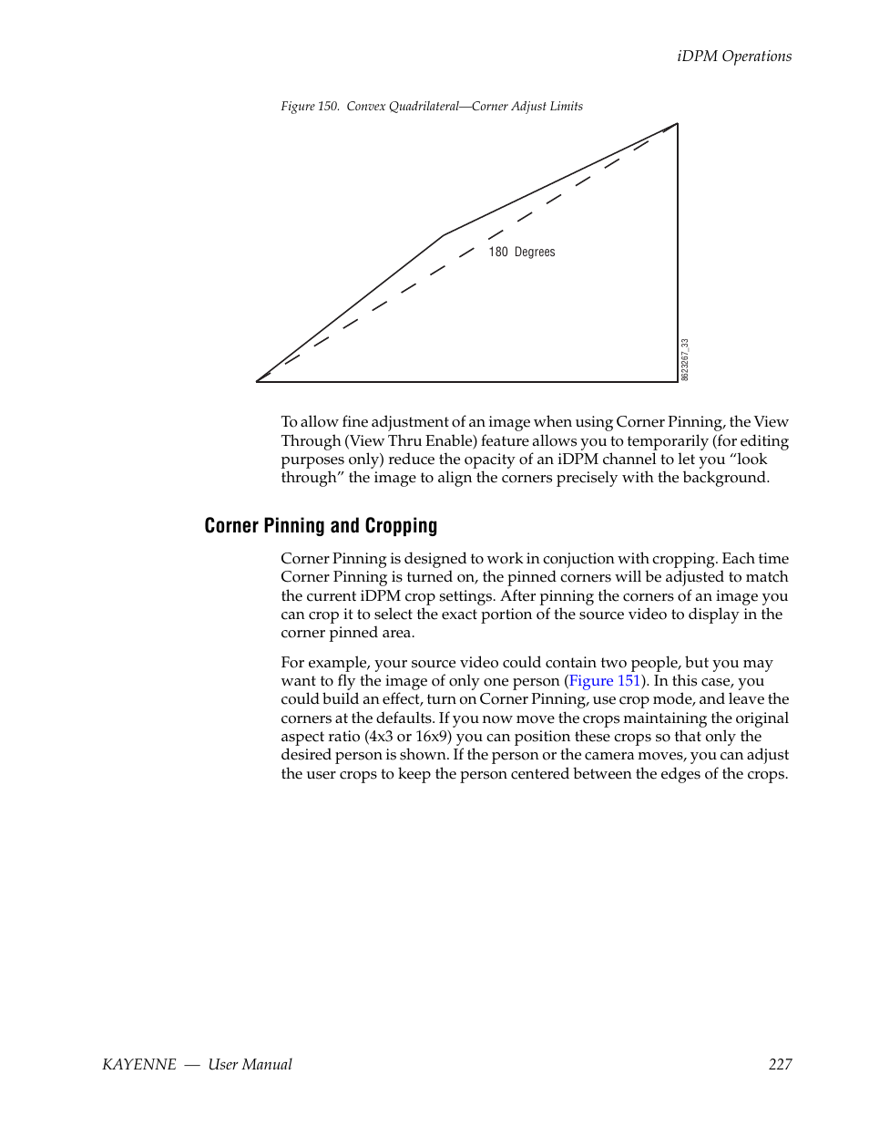 Corner pinning and cropping, Figure 150 | Grass Valley Kayenne v.3.0 User Manual | Page 227 / 480