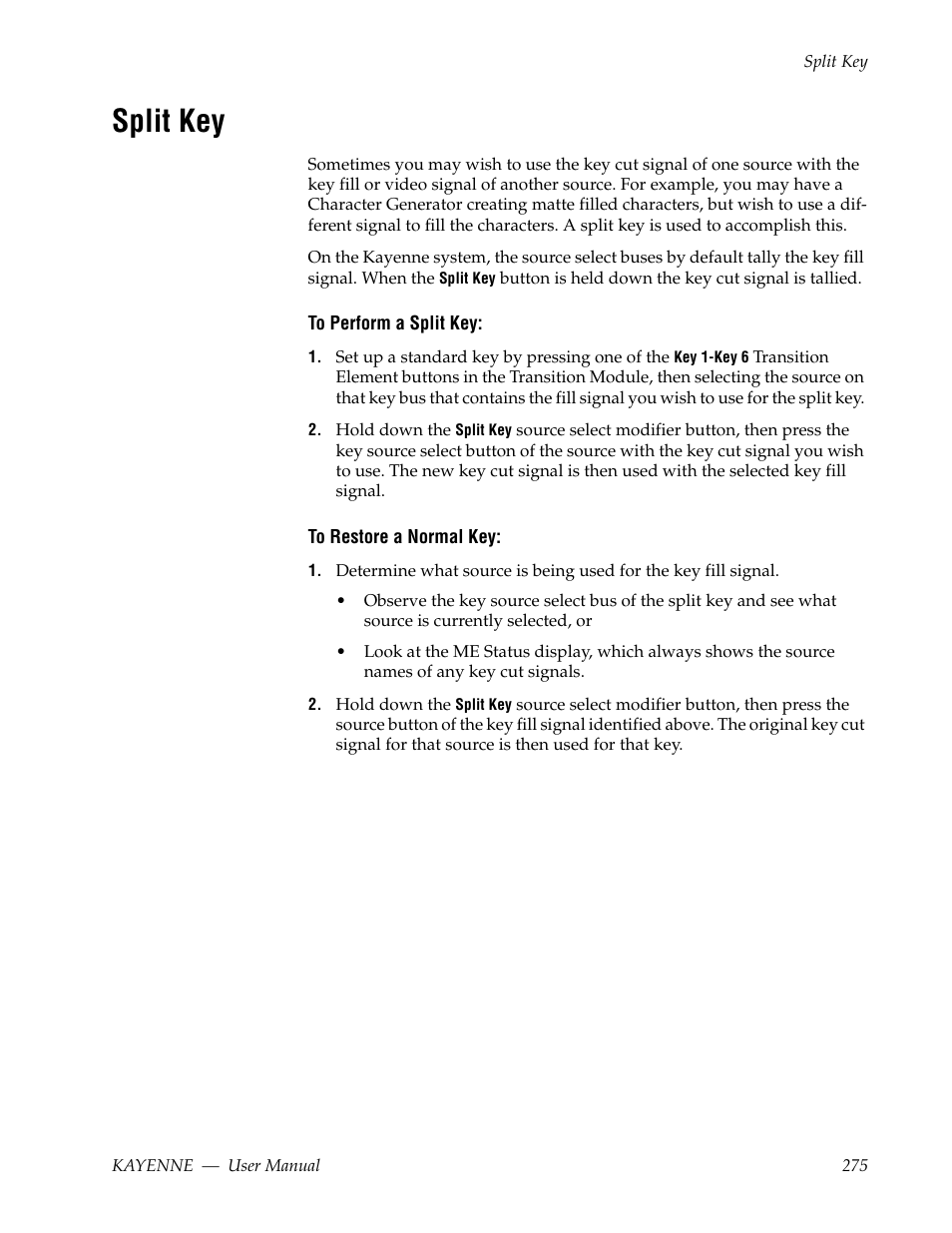 Split key | Grass Valley Kayenne v.3.0 User Manual | Page 275 / 480