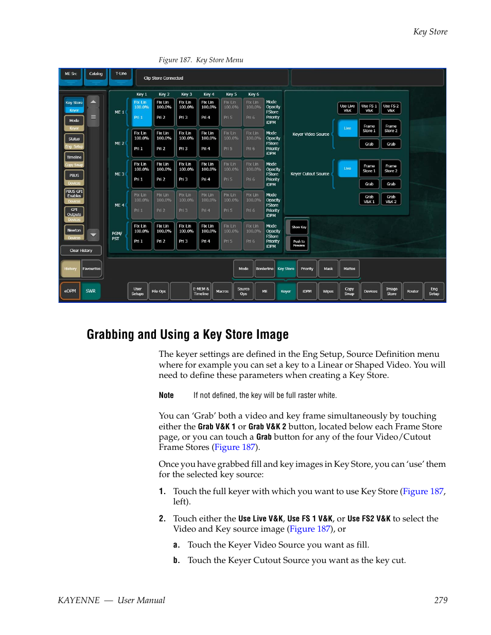 Grabbing and using a key store image | Grass Valley Kayenne v.3.0 User Manual | Page 279 / 480