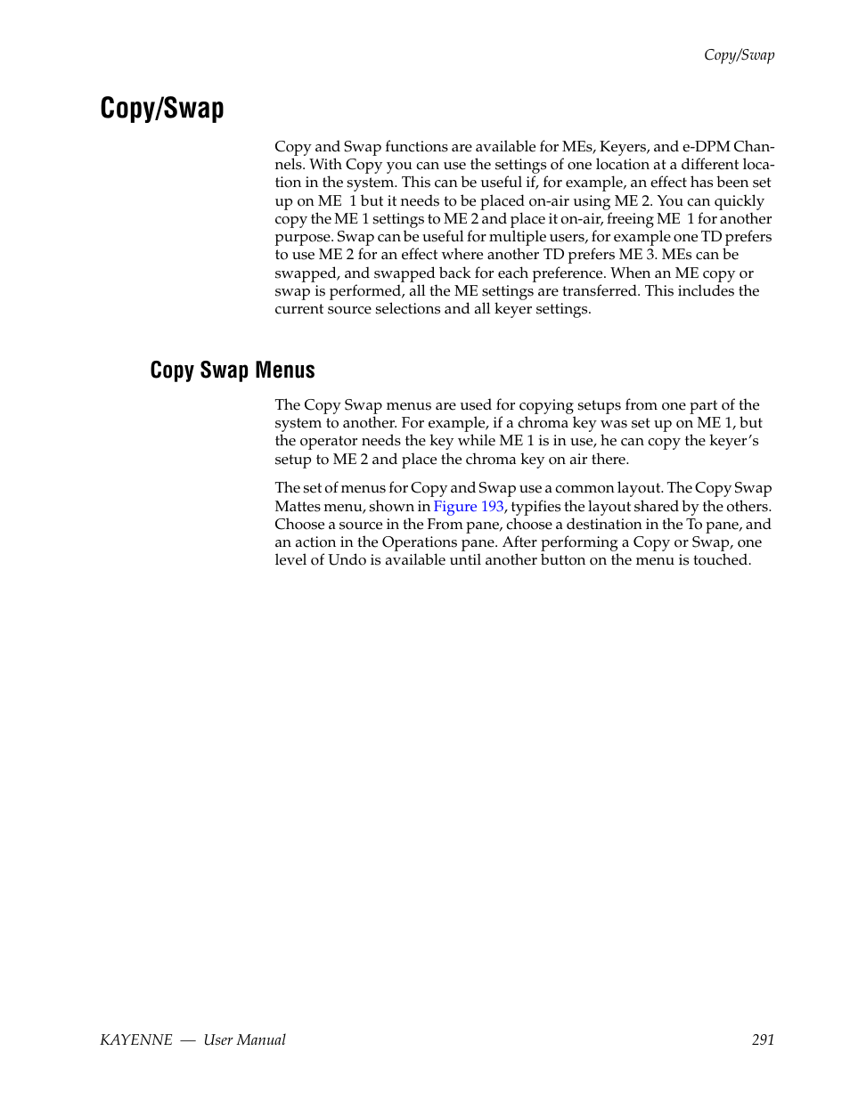 Copy/swap, Copy swap menus | Grass Valley Kayenne v.3.0 User Manual | Page 291 / 480