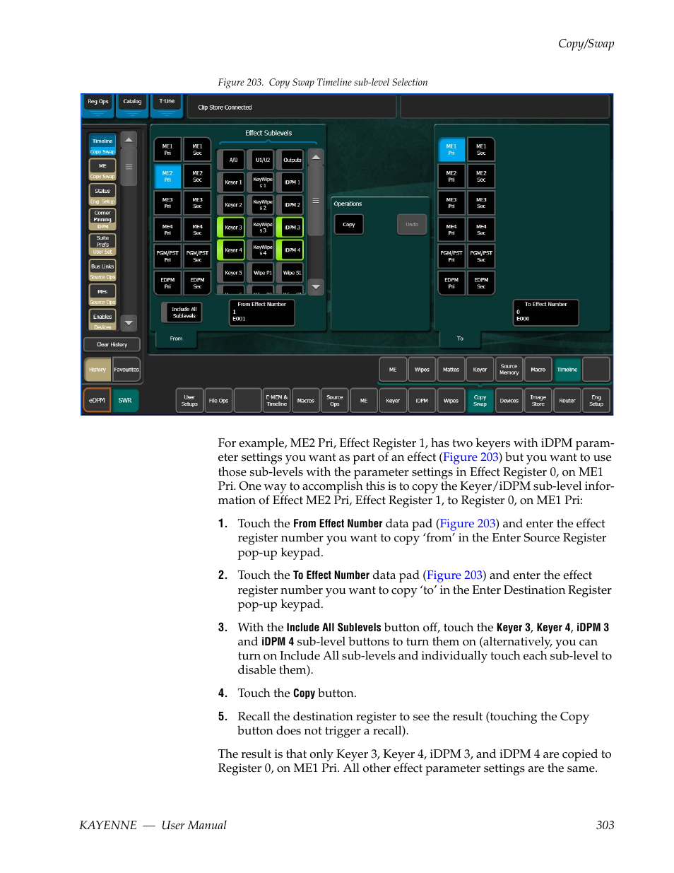 Nable button, Figure 203 | Grass Valley Kayenne v.3.0 User Manual | Page 303 / 480