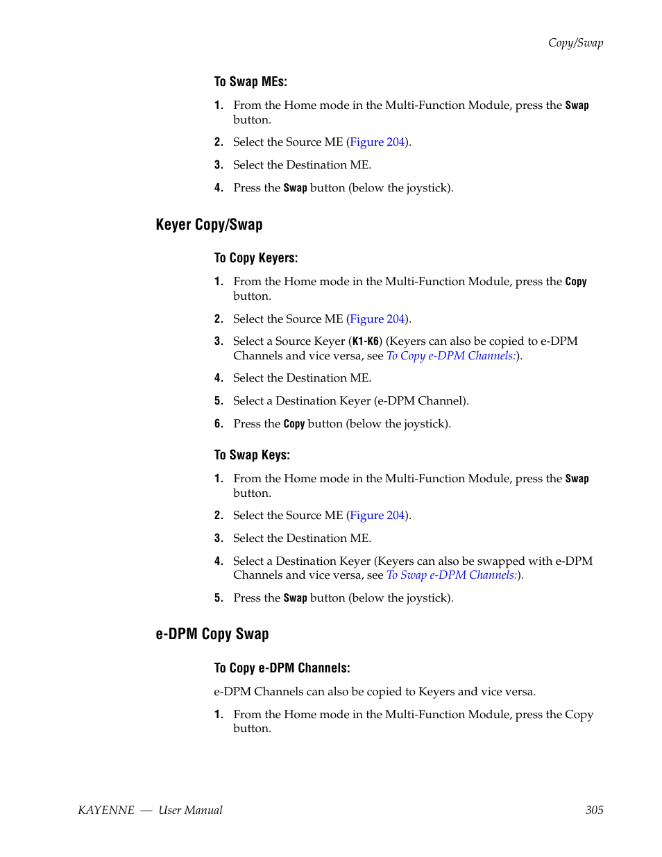 Keyer copy/swap, E-dpm copy swap | Grass Valley Kayenne v.3.0 User Manual | Page 305 / 480