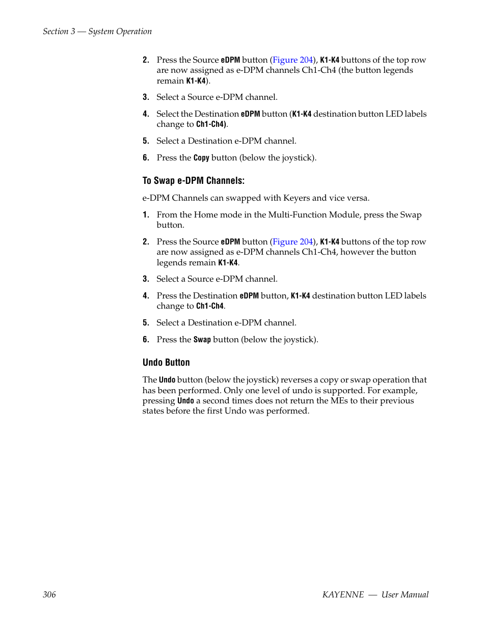 To swap e-dpm channels | Grass Valley Kayenne v.3.0 User Manual | Page 306 / 480