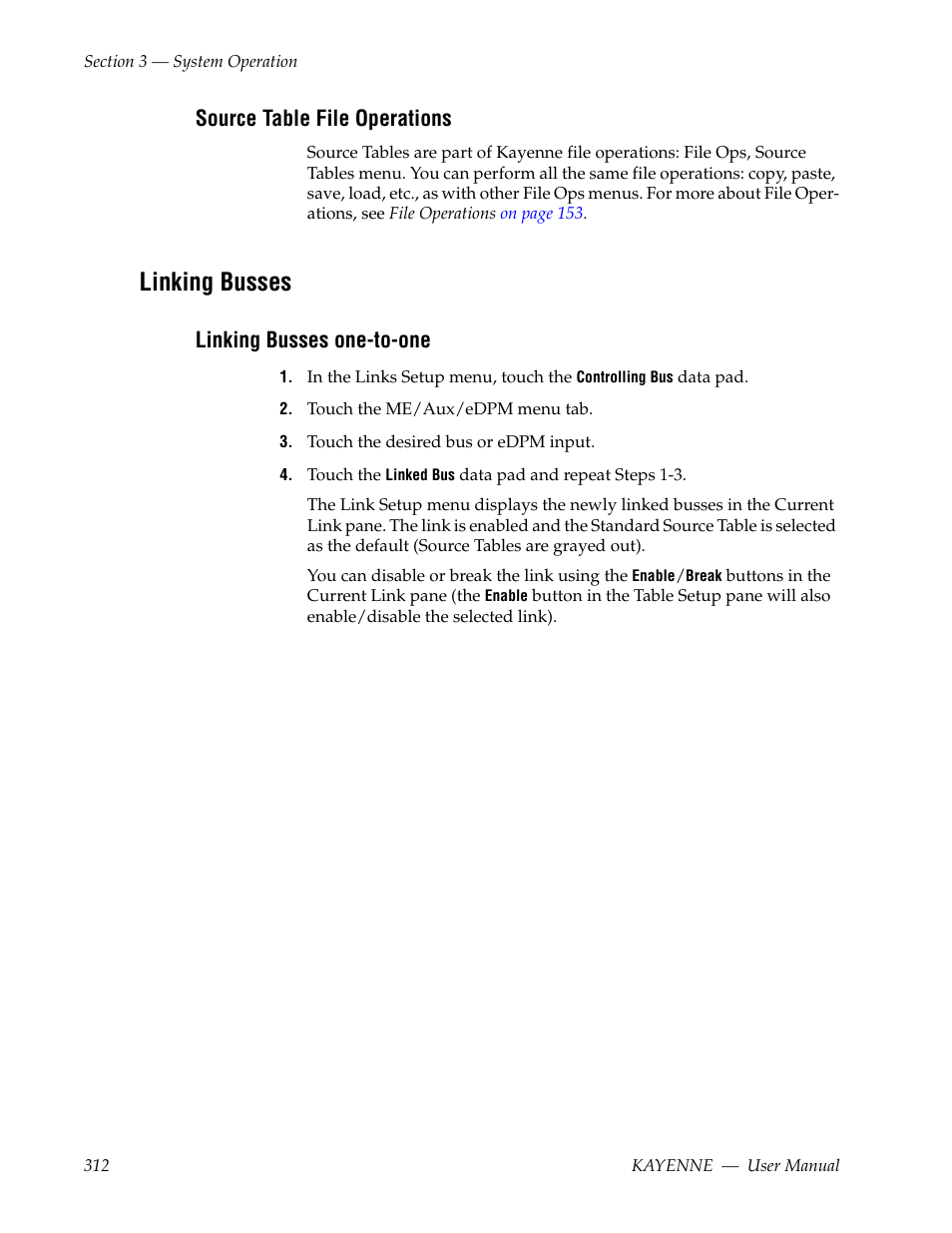 Source table file operations, Linking busses, Linking busses one-to-one | Grass Valley Kayenne v.3.0 User Manual | Page 312 / 480
