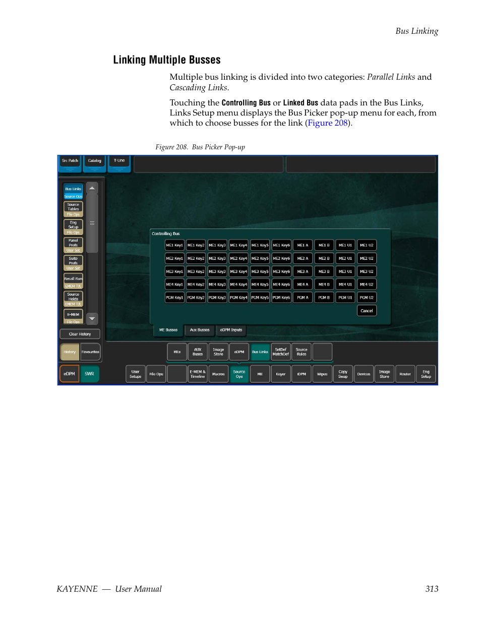 Linking multiple busses | Grass Valley Kayenne v.3.0 User Manual | Page 313 / 480