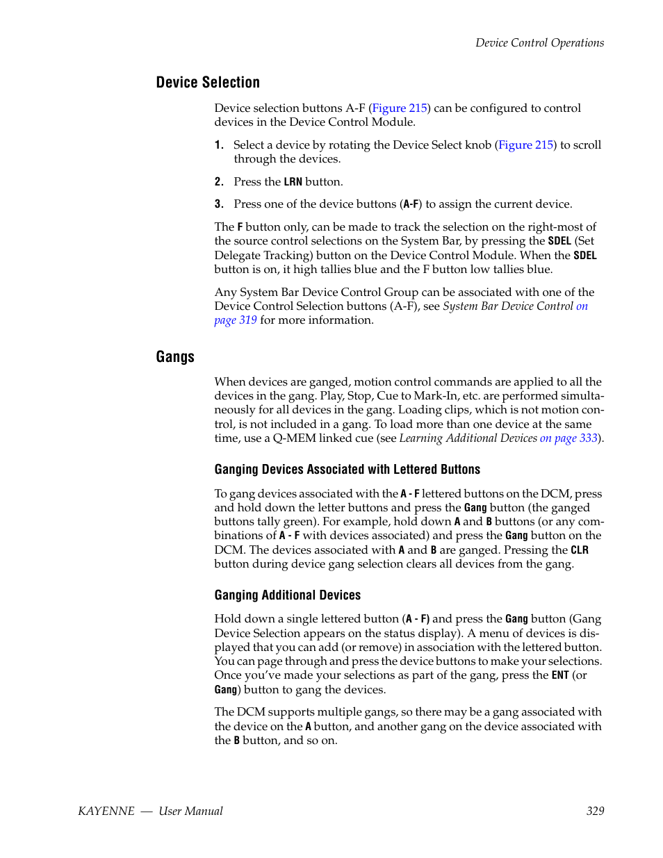 Device selection, Gangs | Grass Valley Kayenne v.3.0 User Manual | Page 329 / 480