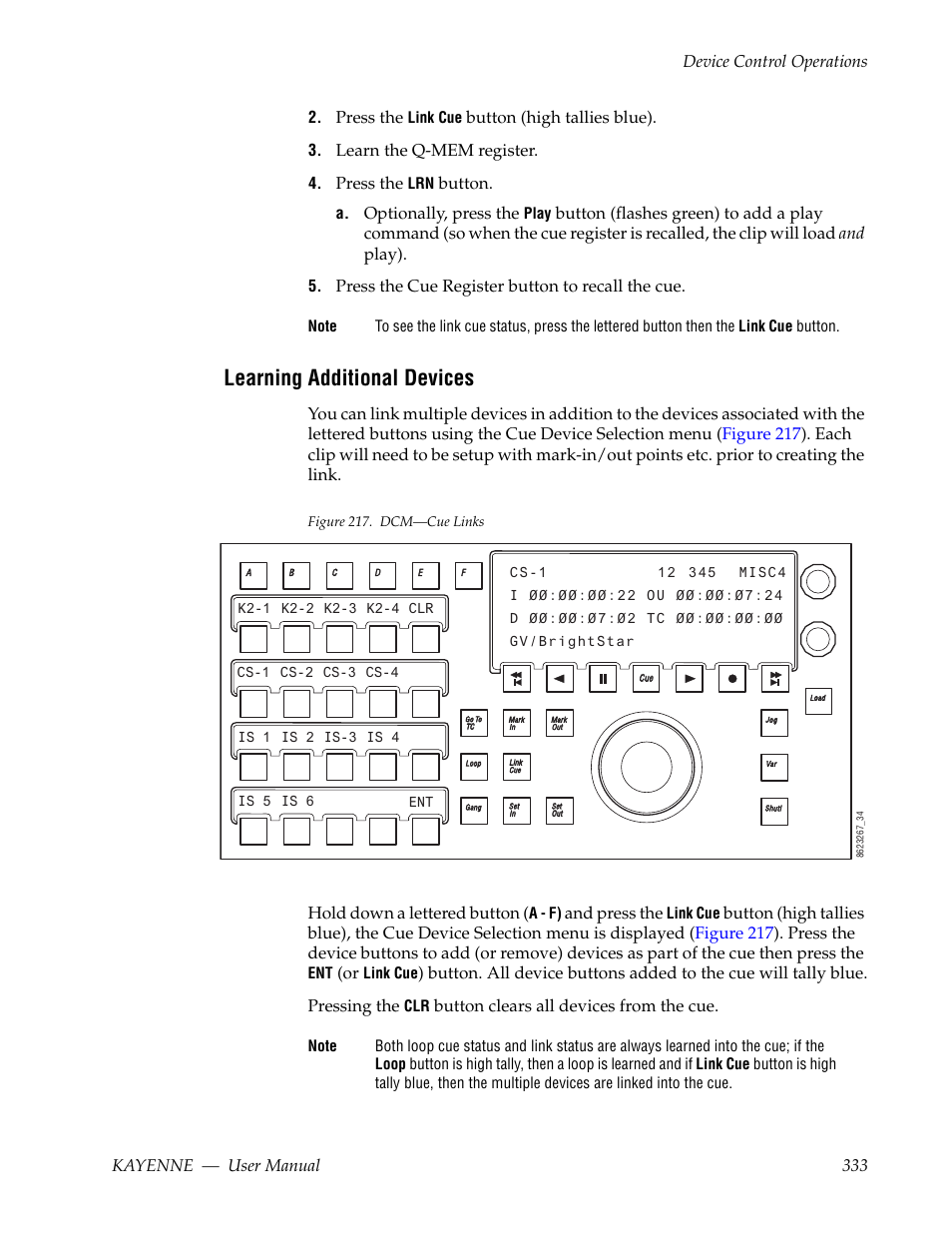Learning additional devices, Press the, Button (high tallies blue) | Learn the q-mem register, Button, Optionally, press the, Press the cue register button to recall the cue, Hold down a lettered button, And press the, Button clears all devices from the cue | Grass Valley Kayenne v.3.0 User Manual | Page 333 / 480