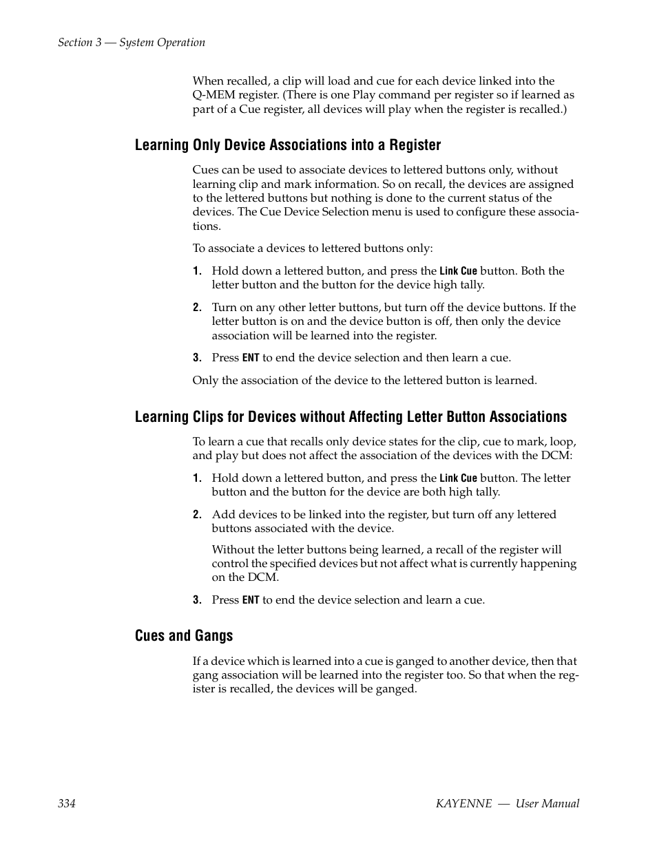 Learning only device associations into a register, Cues and gangs | Grass Valley Kayenne v.3.0 User Manual | Page 334 / 480