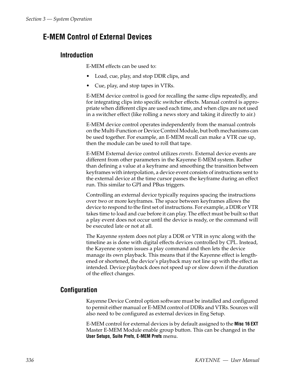E-mem control of external devices, Introduction, Configuration | Grass Valley Kayenne v.3.0 User Manual | Page 336 / 480