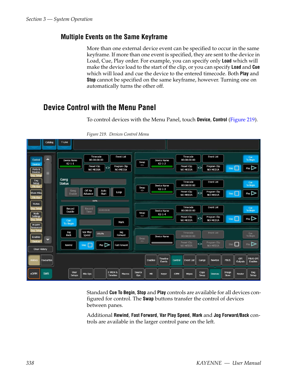 Multiple events on the same keyframe, Device control with the menu panel | Grass Valley Kayenne v.3.0 User Manual | Page 338 / 480
