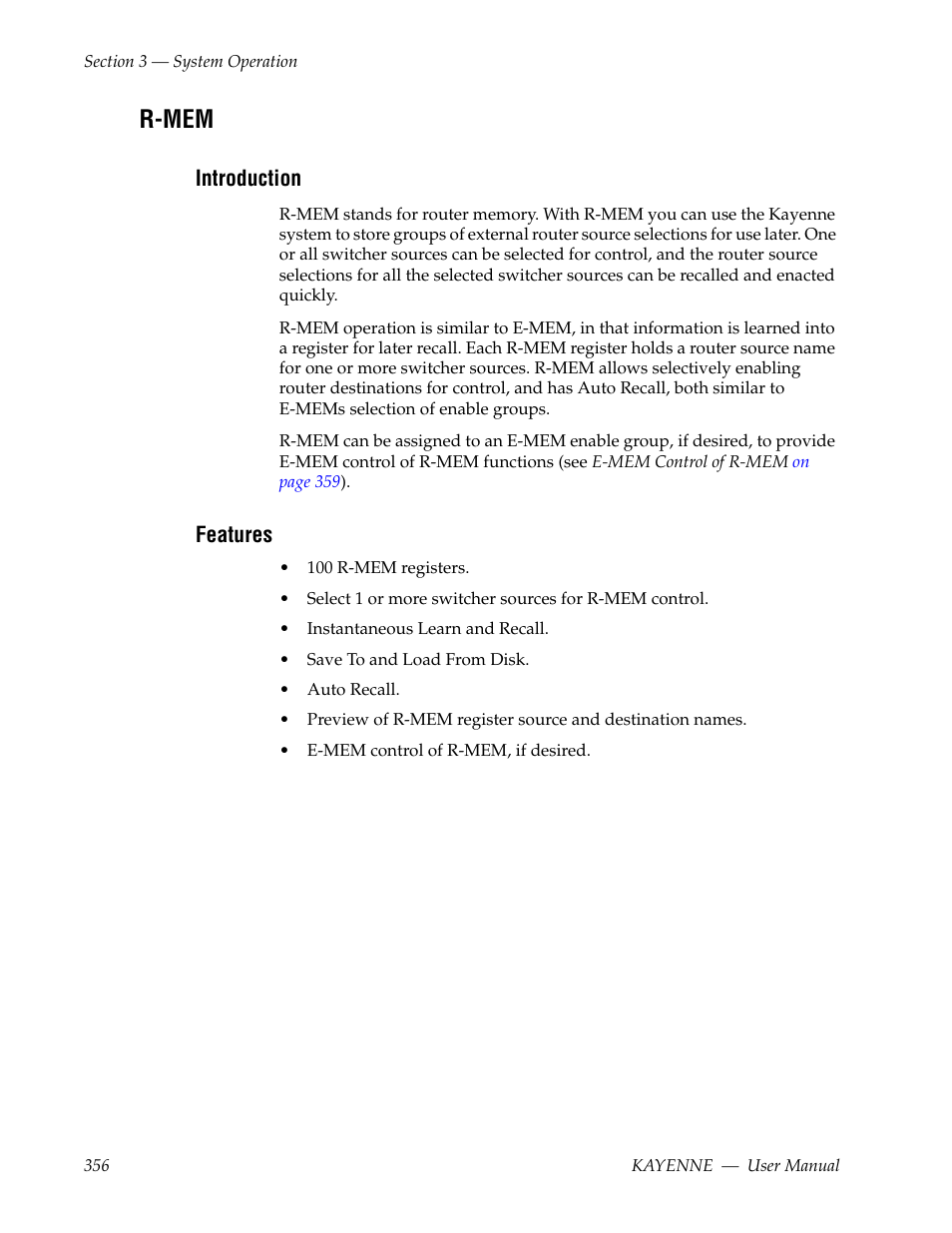 R-mem, Introduction, Features | Grass Valley Kayenne v.3.0 User Manual | Page 356 / 480