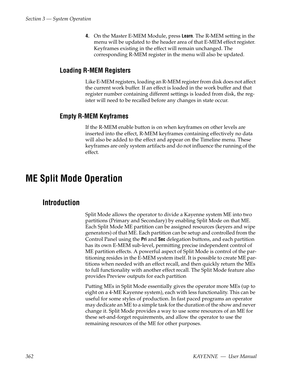 Loading r-mem registers, Empty r-mem keyframes, Me split mode operation | Introduction | Grass Valley Kayenne v.3.0 User Manual | Page 362 / 480