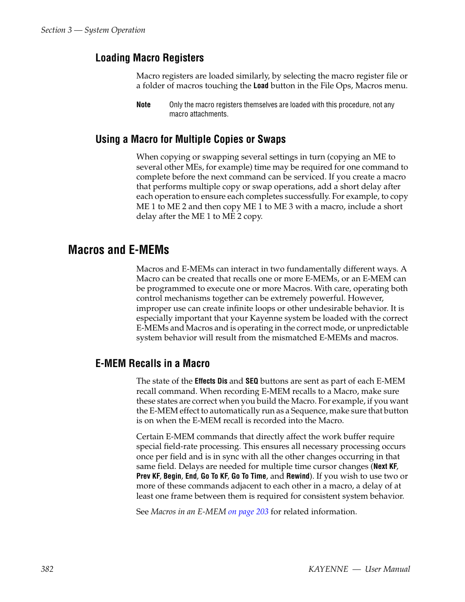 Loading macro registers, Using a macro for multiple copies or swaps, Macros and e-mems | E-mem recalls in a macro | Grass Valley Kayenne v.3.0 User Manual | Page 382 / 480