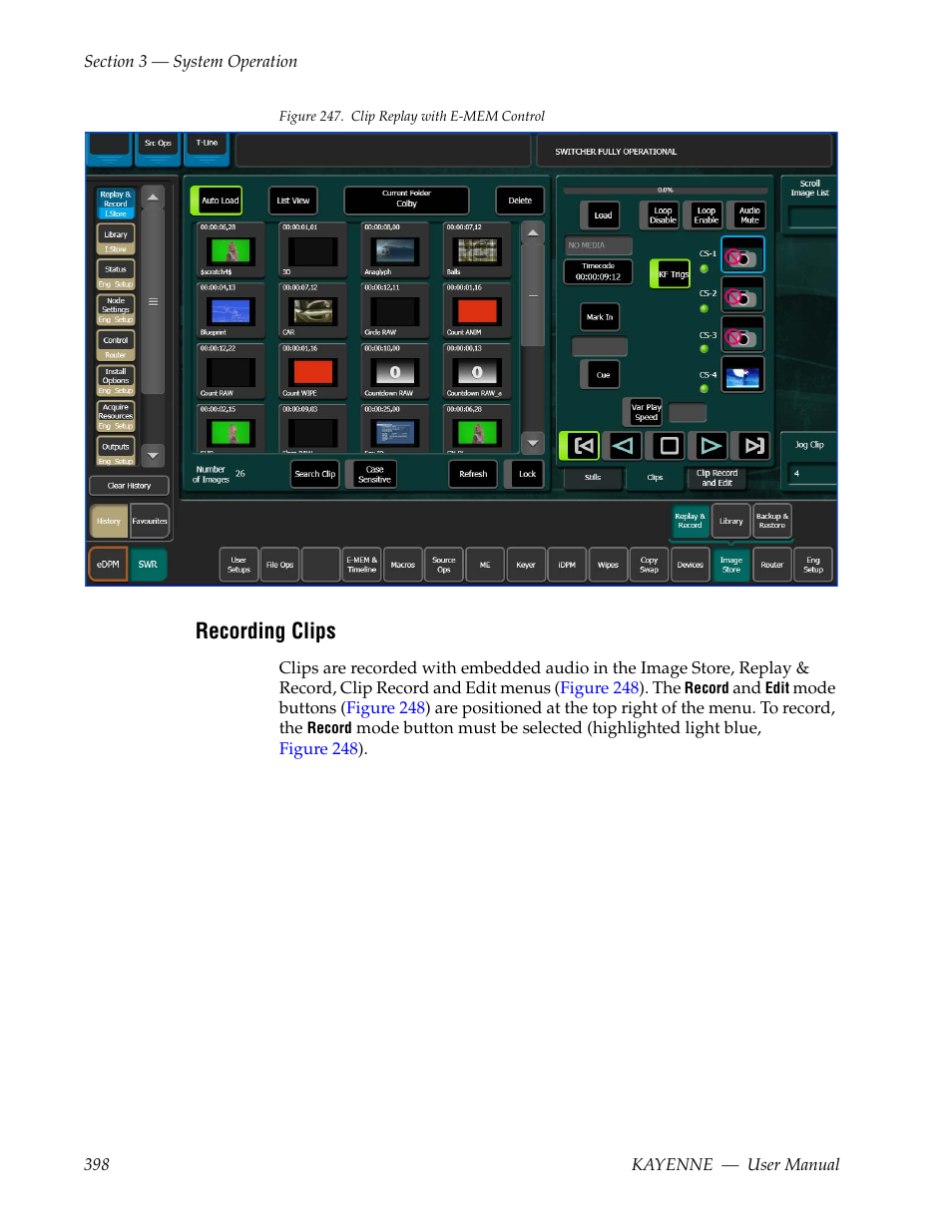 Recording clips, Clips menu, Figure 247 | Grass Valley Kayenne v.3.0 User Manual | Page 398 / 480